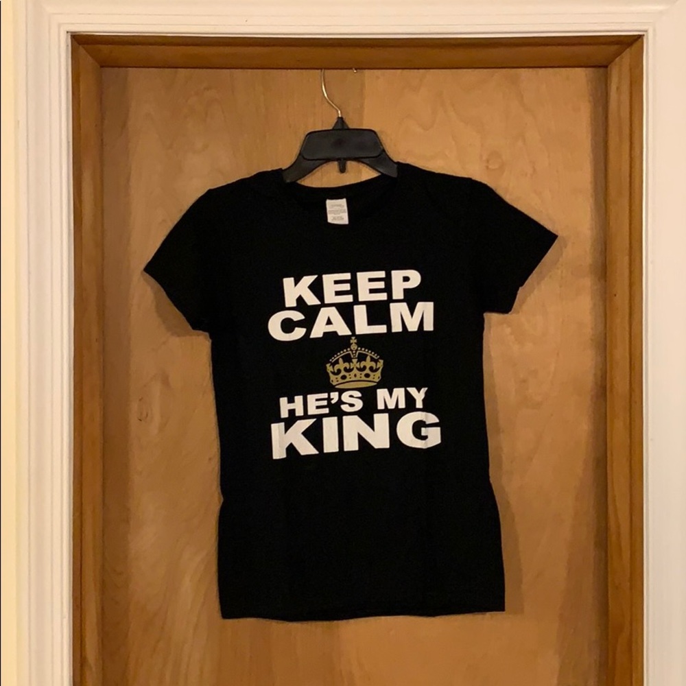 Keep Calm He’s My King t-shirt
